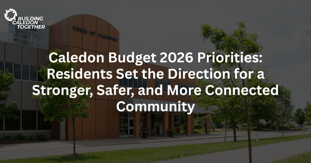 caledon budget 2026 priorities