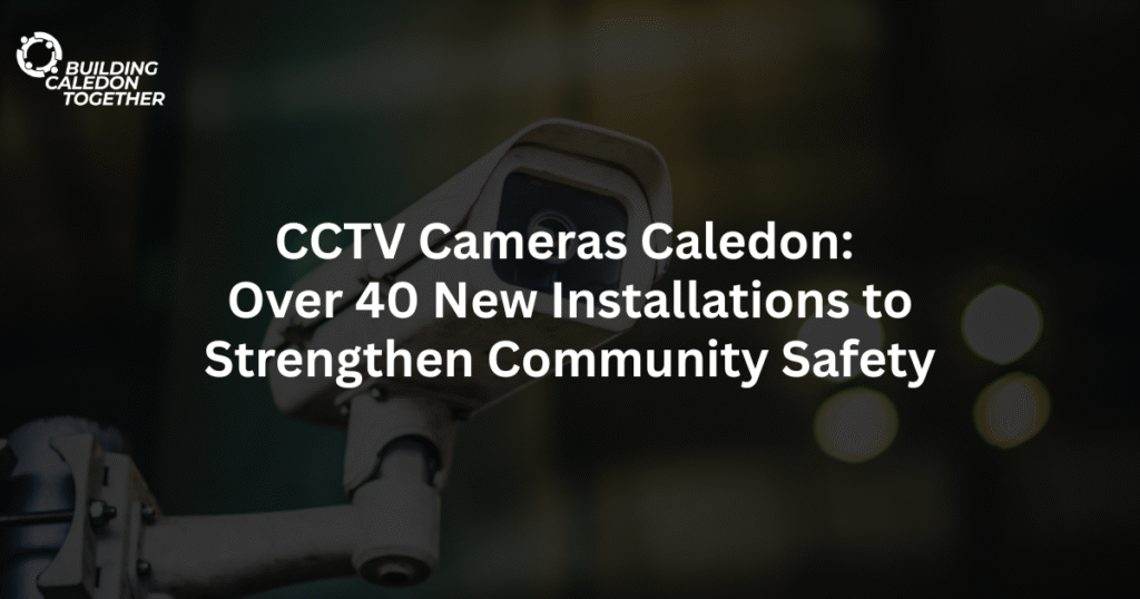 CCTV cameras Caledon